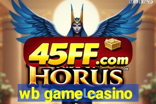 wb game casino
